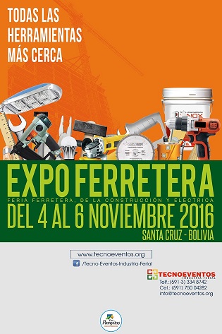 EXPO FERRETERA, 4-6 November 2016, Santa Cruz/Bolivia.