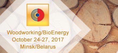 Woodworking Machinery & BioEnergy, 24-27 October 2017 in Minsk/Belarus