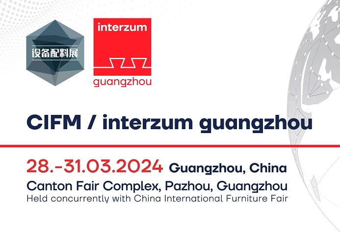 CIFM-INTERZUM GUANGZHOU_CHINA, 28-31 March 2024