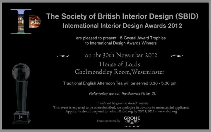 Society of British Interior Design (SBID): The International Design Awards Winner, 30th November in London.