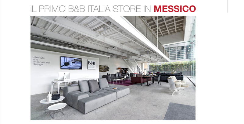 THE FIRST B&B ITALIA STORE IN MEXICO.