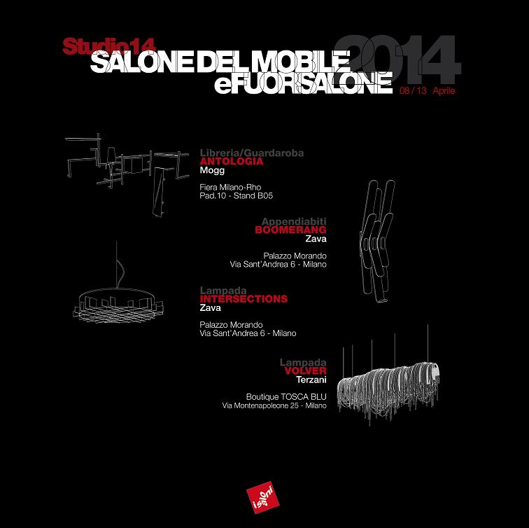 STUDIO 14: The projects presents  at Salone del Mobile, and outside, 8-13 April 2014 in Milan.