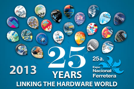 25a Edizione di Expo Ferretera in Guadalajara/ Mexico, 29-31 AGOSTO 2013.