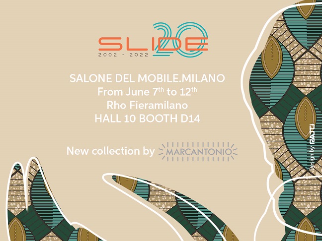 SLIDE_ITALY AT SALONE DEL MOBILE MILANO-RHO: HALL 10 D14